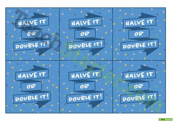 Halve it or Double it! - Maths Game teaching-resource