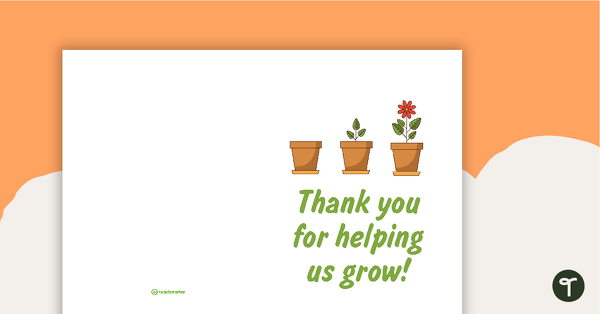 Go to Thank You Cards - Thank You For Helping Us Grow teaching resource