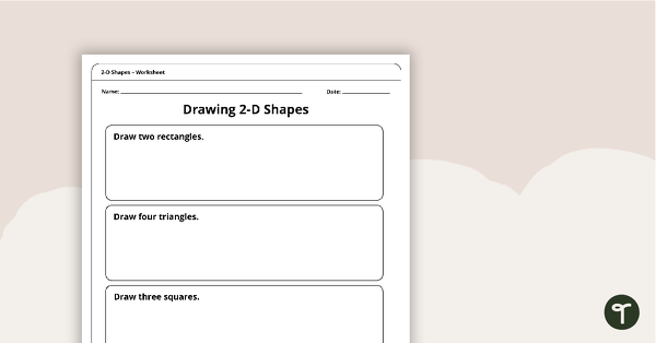 Go to Drawing 2-D Shapes Worksheet teaching resource