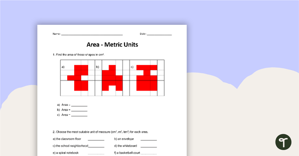 Go to Area Worksheets (Metric Units) teaching resource