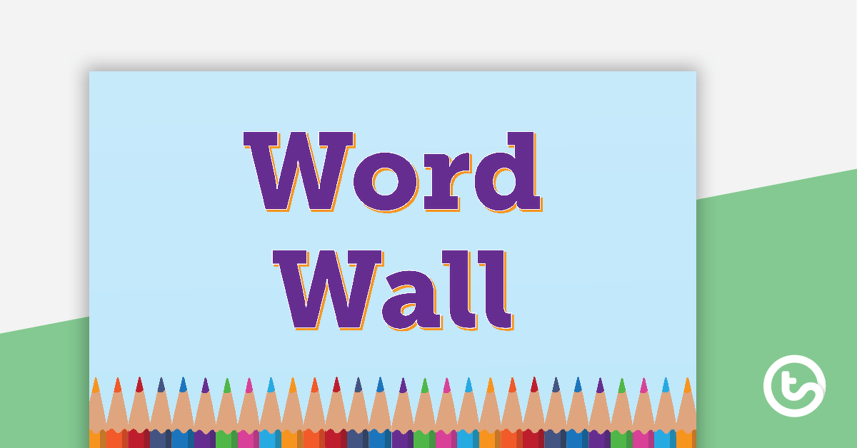 Pencils - Word Wall Template teaching-resource