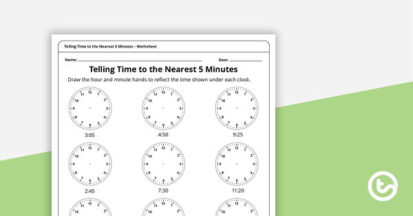 Go to Telling Time to the Nearest 5 Minutes - Worksheet teaching resource