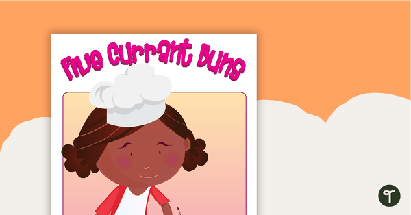 Go to Numeracy Songs - "Five Currant Buns" Poster teaching resource