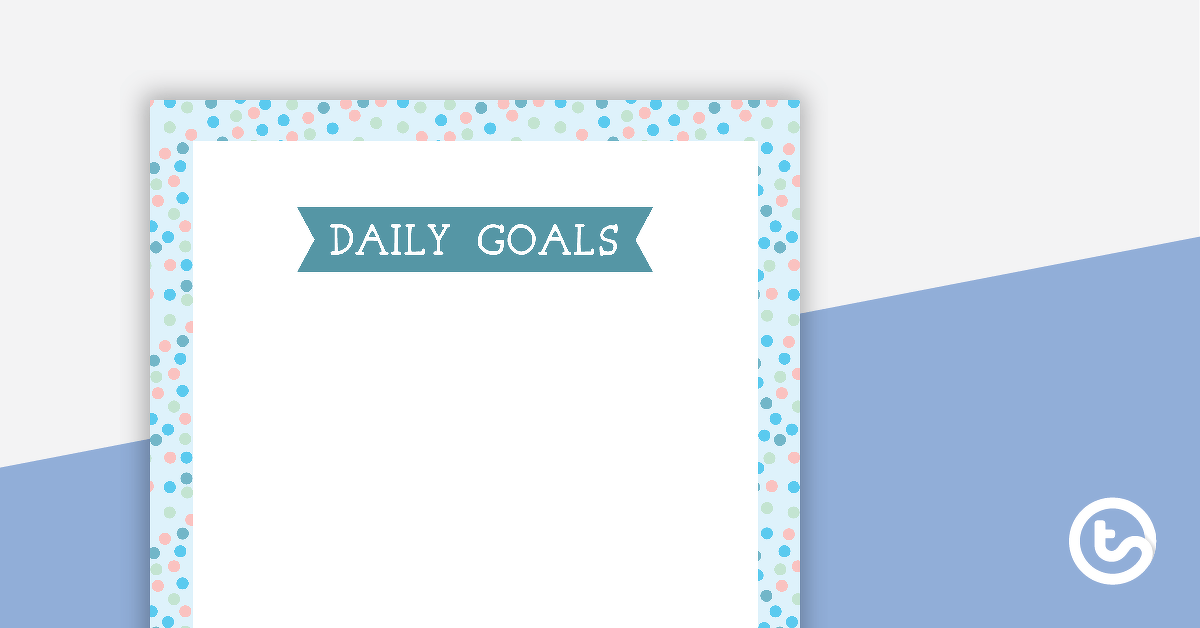 Pastel Dots - Daily Goals teaching-resource