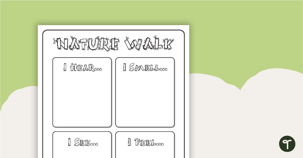 Go to Nature Walk Senses Worksheet teaching resource