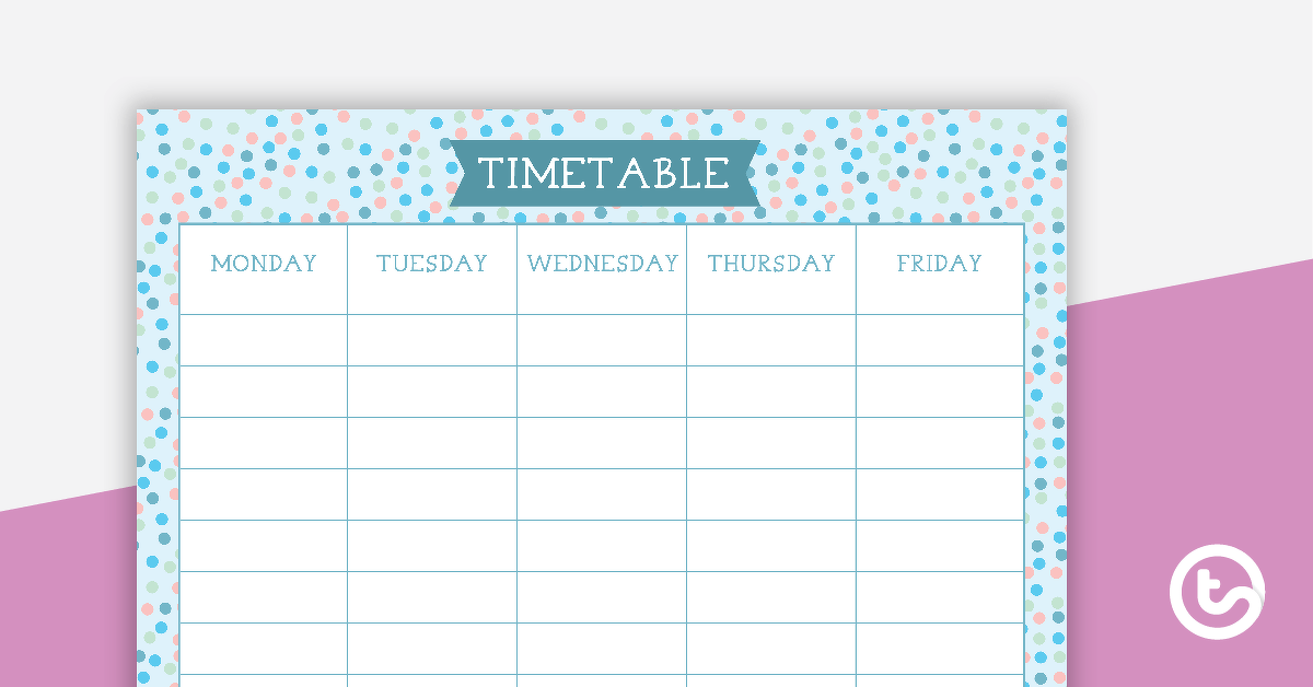 Pastel Dots - Weekly Timetable teaching-resource