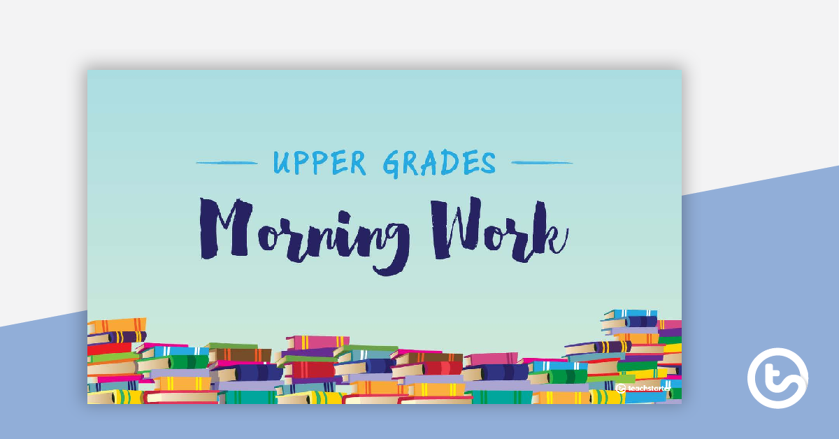 Upper Grades Morning Work PowerPoint teaching-resource