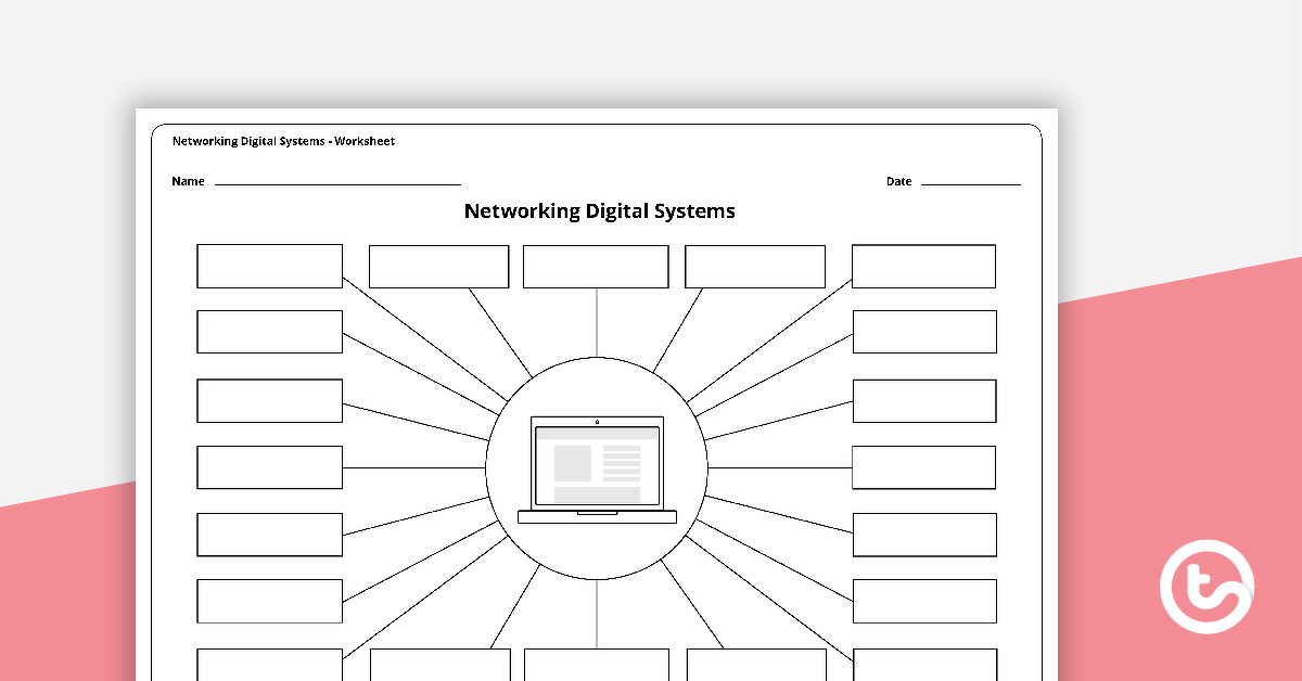 Networking Digital Systems Brainstorming Worksheets teaching-resource