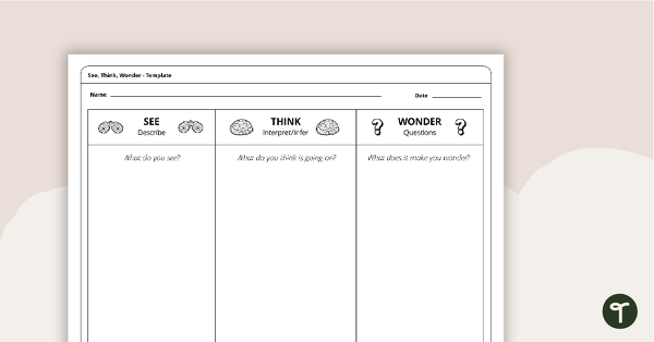 Go to See, Think, Wonder - Template teaching resource