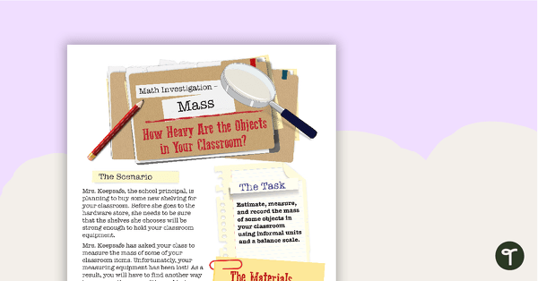 Go to Mass Investigation - How Heavy Are the Objects in Your Classroom? teaching resource