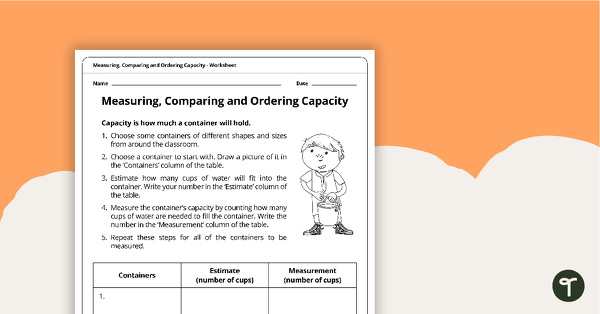 Go to Measuring, Comparing and Ordering Capacity Worksheet teaching resource