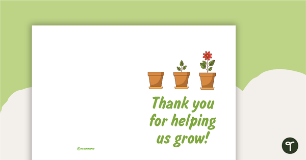 Go to Thank You Cards - Thank You For Helping Us Grow teaching resource