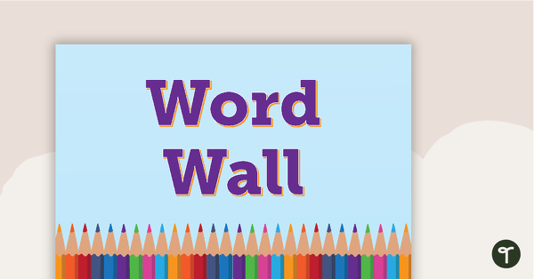 Go to Pencils - Word Wall Template teaching resource