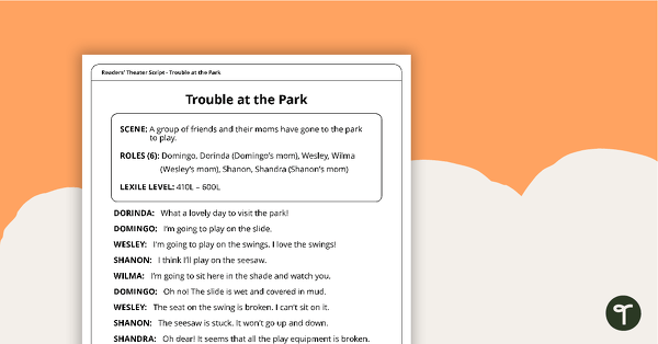 Go to Readers' Theater Script - Trouble at the Park teaching resource