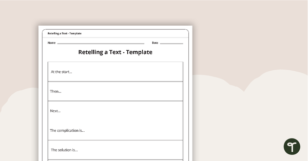 Go to Guided Reading Groups - Retelling a Text Template teaching resource