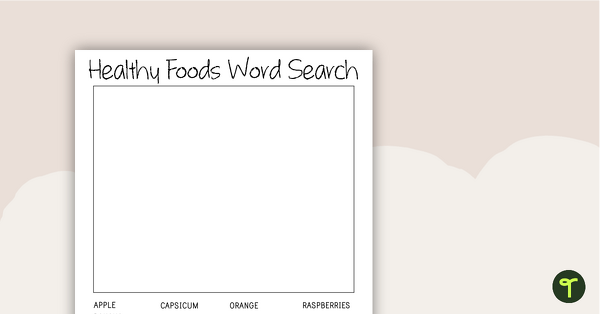 Go to Healthy Foods Word Search teaching resource