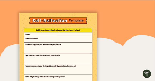 Go to Genius Hour Self-Reflection Template teaching resource