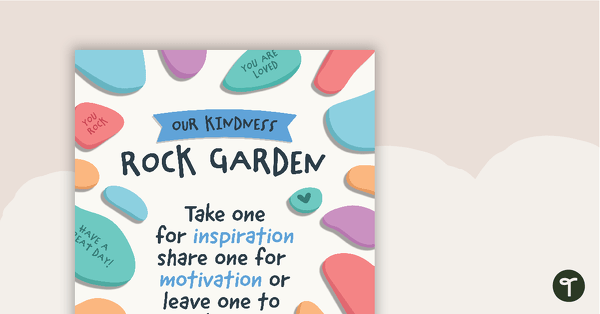 Go to Our Kindness Rock Garden Poster teaching resource