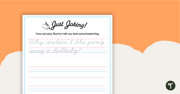 Go to Just Joking! Cursive Joke Book Practice Worksheets teaching resource