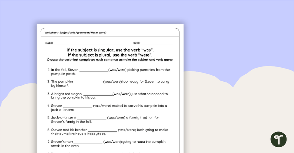 Go to Was/Were Subject Verb Agreement Worksheet teaching resource