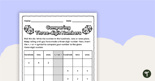 Go to Comparing Three-digit Numbers – Worksheet teaching resource