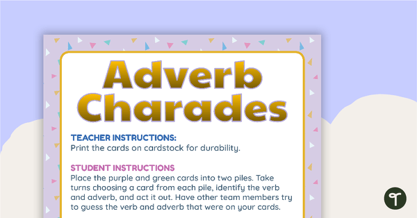 Go to Adverbs Activity - Grammar Charades teaching resource