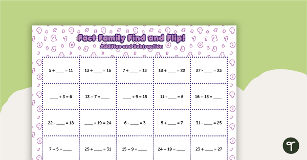 Go to Fact Family Find and Flip - One- and Two-Digit Addition and Subtraction teaching resource