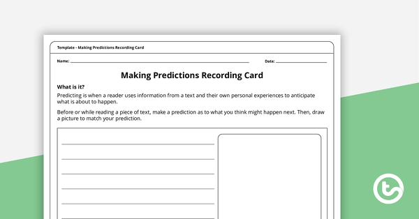 Go to Making Predictions - Recording Card teaching resource