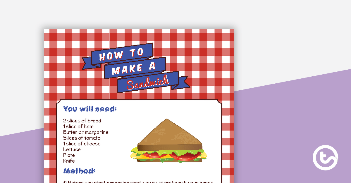 How To Make A Sandwich – Procedural Writing Activity teaching-resource