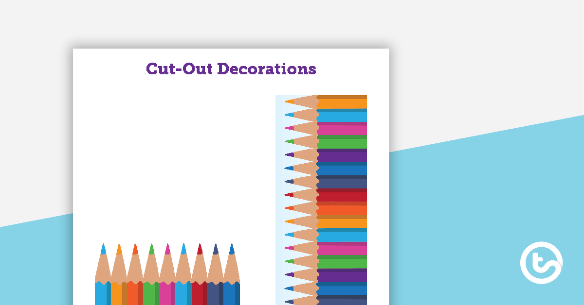 Pencils - Cut Out Decorations teaching-resource