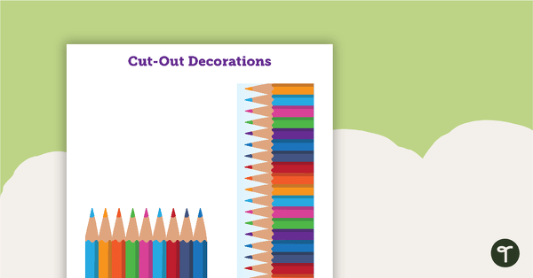 Go to Pencils - Cut Out Decorations teaching resource