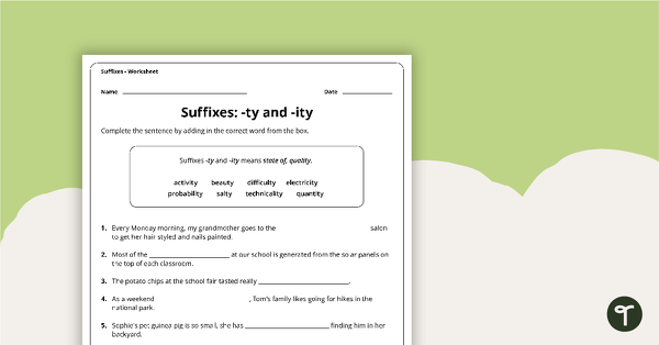 Go to Suffix Worksheet: -ty and -ity teaching resource