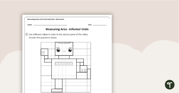 Go to Measuring the Area of a Robot with Informal Units - Worksheet teaching resource