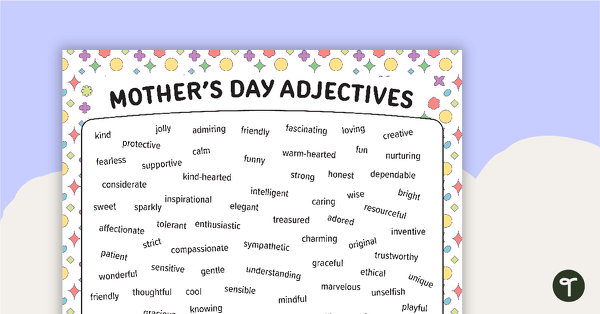 Go to List of Adjectives - Words to Describe Mom teaching resource