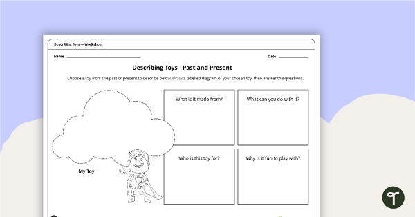 Go to Describing Toys Past and Present - Worksheet teaching resource