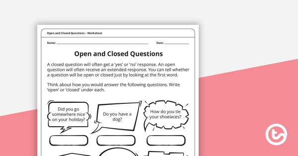 Go to Open and Closed Questions – Worksheet teaching resource