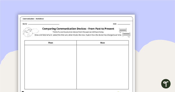 Go to Comparing Communication Devices from Past to Present - Worksheet teaching resource