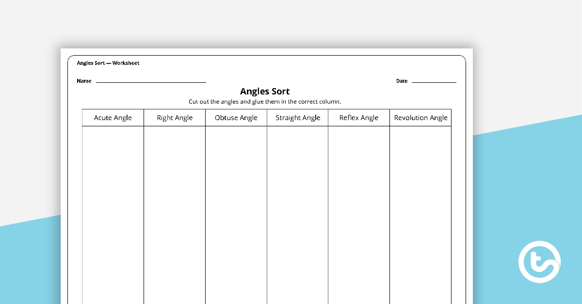 Angles Sort Worksheet teaching-resource