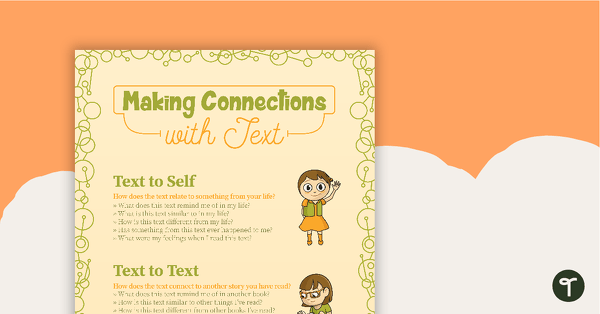 Go to Making Connections with Text Poster teaching resource