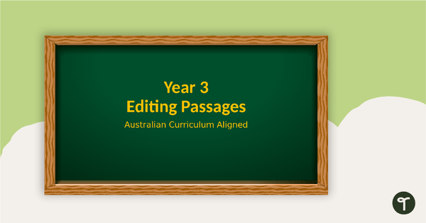 Go to Editing Passages PowerPoint - Year 3 teaching resource