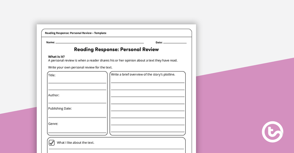 Go to Reading Response Template - Personal Review teaching resource