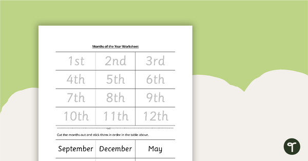 Go to Months of the Year Worksheet - Ordering teaching resource