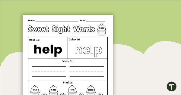 Go to Sweet Sight Words Worksheet - HELP teaching resource