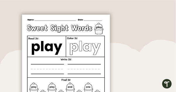 Go to Sweet Sight Words Worksheet - PLAY teaching resource