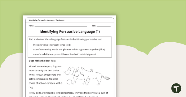 Go to Identifying Persuasive Language Worksheets teaching resource