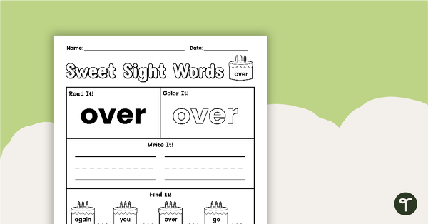 Go to Sweet Sight Words Worksheet - OVER teaching resource