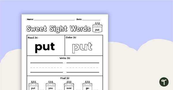 Go to Sweet Sight Words Worksheet - PUT teaching resource