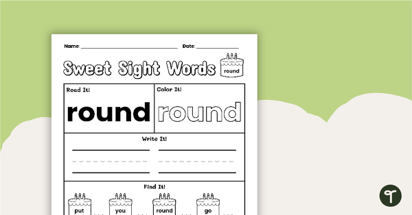 Go to Sweet Sight Words Worksheet - ROUND teaching resource