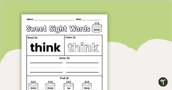 Go to Sweet Sight Words Worksheet - THINK teaching resource