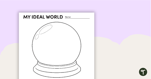 Go to My Ideal World – Writing Template teaching resource